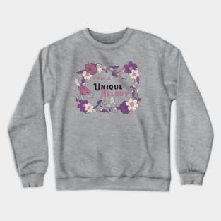 I Am A Unique Melody, in Purple Crewneck Sweatshirt